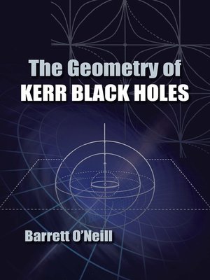 cover image of The Geometry of Kerr Black Holes